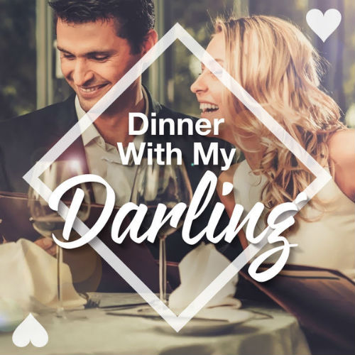 Dinner With My Darling